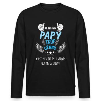 Papy Trop Génial Cadeau Petits-Enfants - T-shirt manches longues Premium bio Homme - noir - Devant - Nico (187cm)