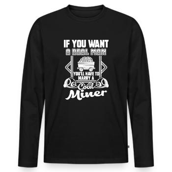 Coal Miner Marry A Coal Miner - Men's Premium Organic Long Sleeve Shirt - black - Front - Nico (187cm)
