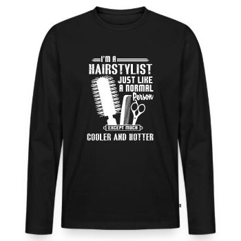 Hair Stylist Hotter And Cooler Hair Stylist - Men's Premium Organic Long Sleeve Shirt - black - Front - Nico (187cm)