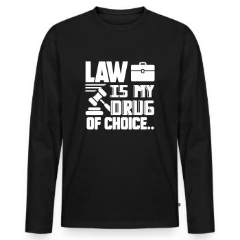 Lawyer Lawyer Law Is My Drug Of Choice - Men's Premium Organic Long Sleeve Shirt - black - Front - Nico (187cm)