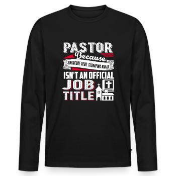 Pastor Pastor Job Title - Men's Premium Organic Long Sleeve Shirt - black - Front - Nico (187cm)