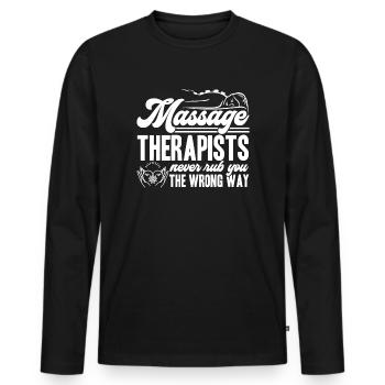 Massage Therapist Never Rub Wrong Way - Men's Premium Organic Long Sleeve Shirt - black - Front - Nico (187cm)