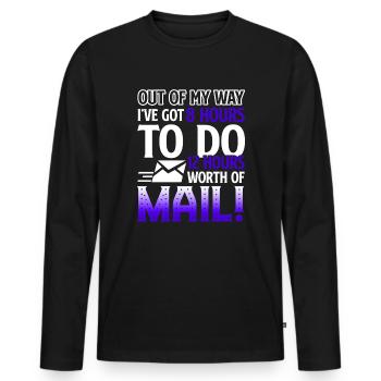 Mail Carrier Do 12 Hours Worth Of Mail - Men's Premium Organic Long Sleeve Shirt - black - Front - Nico (187cm)