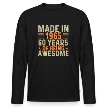 Made In 1965 60 Years Of Being Awesome - Men's Premium Organic Long Sleeve Shirt - black - Front - Nico (187cm)
