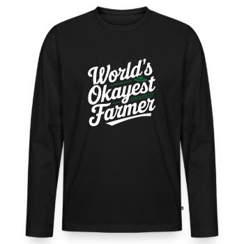 World's Okayest Farmer - Männer Premium Bio Langarmshirt - Schwarz - Vorne - Nico (187cm)