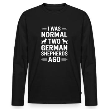 I Was Normal Two German Shepherds Ago - Men's Premium Organic Long Sleeve Shirt - black - Front - Nico (187cm)