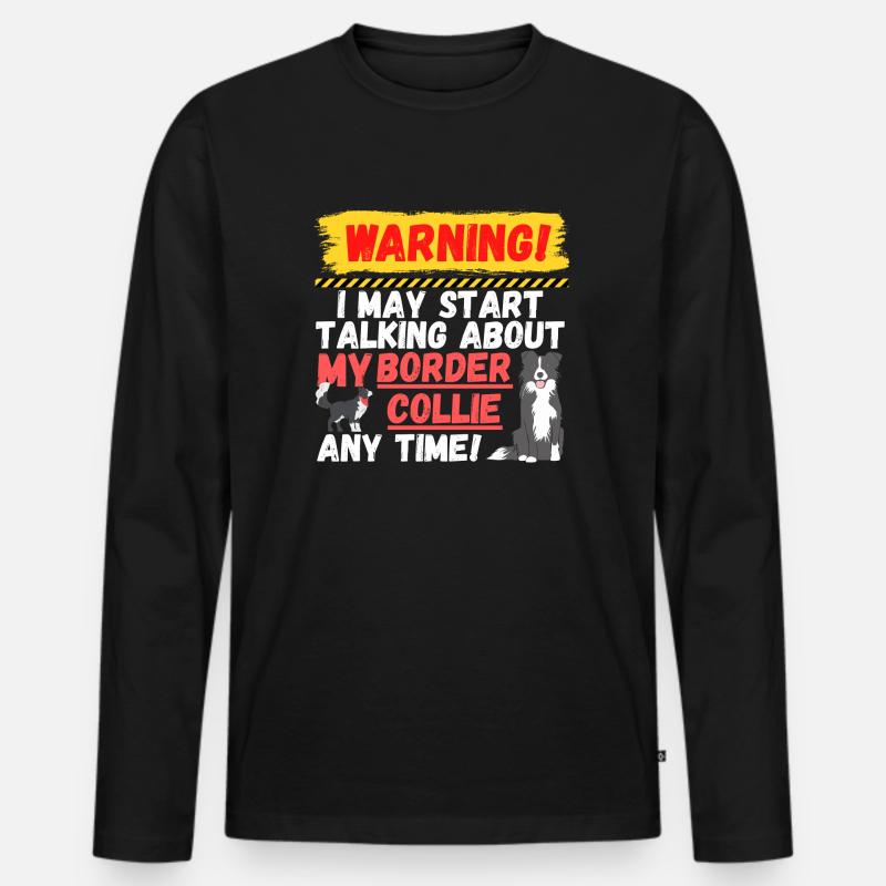 Warning Border Collie - Männer Premium Bio Langarmshirt - Schwarz