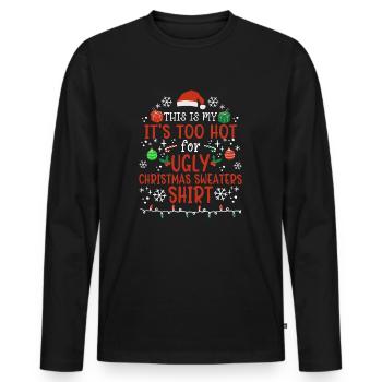 Christmas Saying Funny Humor Witty Xmas - Men's Premium Organic Long Sleeve Shirt - black - Front - Nico (187cm)