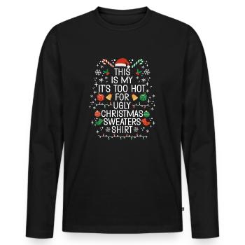 Christmas Saying Humor Funny Witty Xmas - Men's Premium Organic Long Sleeve Shirt - black - Front - Nico (187cm)