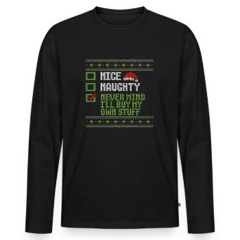 Christmas Xmas Saying Funny Witty Humor - Men's Premium Organic Long Sleeve Shirt - black - Front - Nico (187cm)