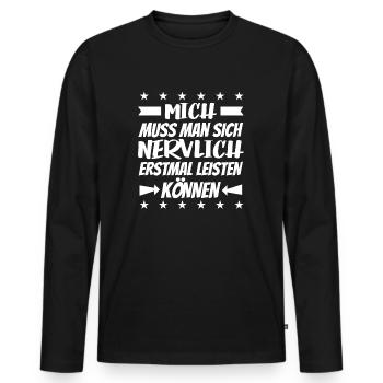 Lustiger Spruch Humor Sarkasmus Ironie Witzig - Männer Premium Bio Langarmshirt - Schwarz - Vorne - Nico (187cm)