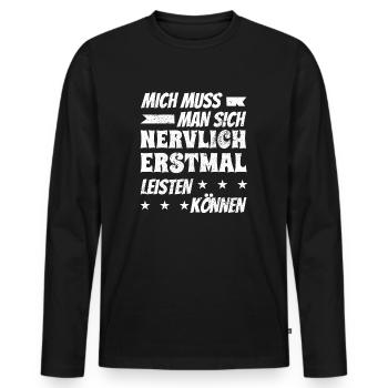 Lustiger Spruch Humor Witzig Ironie Sarkasmus - Männer Premium Bio Langarmshirt - Schwarz - Vorne - Nico (187cm)