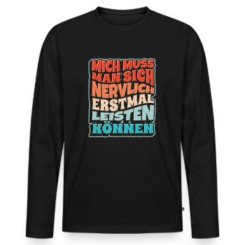 Lustiger Spruch Humor Witzig Sarkasmus Ironie - Männer Premium Bio Langarmshirt - Schwarz - Vorne - Nico (187cm)