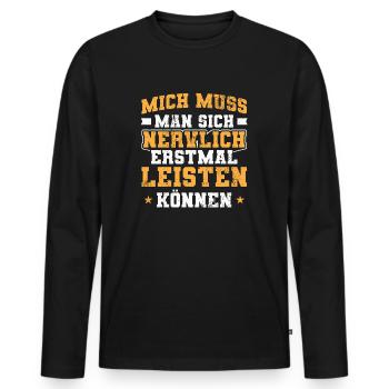Lustiger Spruch Humor Geschenkidee Witzig Ironie - Männer Premium Bio Langarmshirt - Schwarz - Vorne - Nico (187cm)