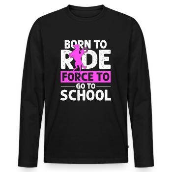 Né pour la force d’équitation pour aller à l’école Cheval de sport - T-shirt manches longues Premium bio Homme - noir - Devant - Nico (187cm)