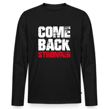 COME BACK STRONGER - COMEBACK RÜCKKEHR MOTIVATION - Männer Premium Bio Langarmshirt - Schwarz - Vorne - Nico (187cm)