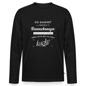 RIESENSCHNAUZER - Du bist kacke - Männer Premium Bio Langarmshirt - Schwarz - Vorne - Nico (187cm)
