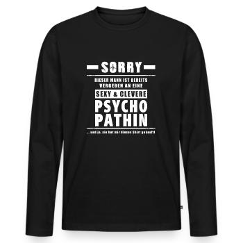 Psychopathin - Mann Vergeben - Frau, Ehefrau - Männer Premium Bio Langarmshirt - Schwarz - Vorne - Nico (187cm)