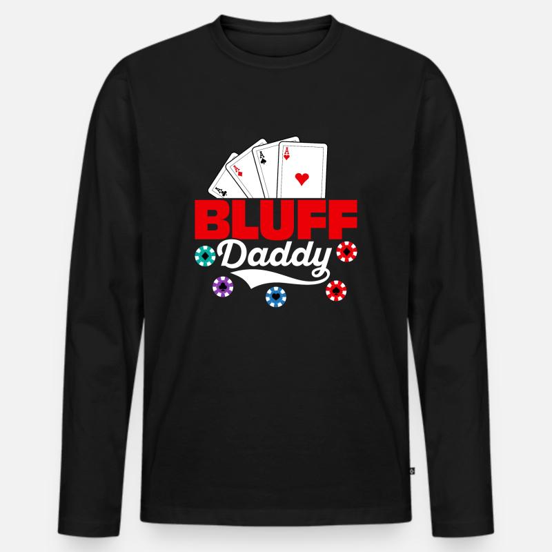 Bluff Daddy Poker Card Player - Männer Premium Bio Langarmshirt - Schwarz