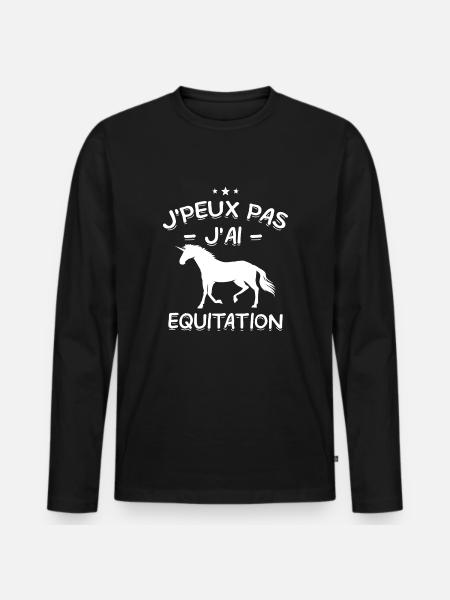 J'Peux Pas ! J'Ai Equitation 🐴 - T-shirt manches longues Premium bio Homme - noir