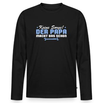 Papa macht das schon Vatertag - Männer Premium Bio Langarmshirt - Schwarz - Vorne - Nico (187cm)