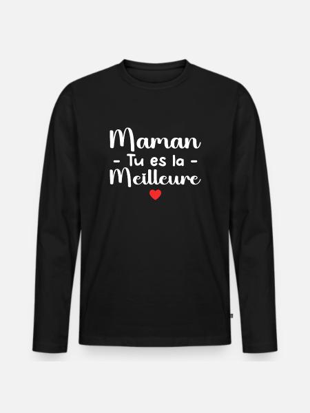 Maman Tu Es La Meilleure - T-shirt manches longues Premium bio Homme - noir