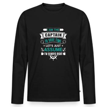 The Captain save time just assume i'm always right - Männer Premium Bio Langarmshirt - Schwarz - Vorne - Nico (187cm)