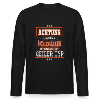 Holzfäller, einfach nur ein geiler Typ - Männer Premium Bio Langarmshirt - Schwarz - Vorne - Nico (187cm)