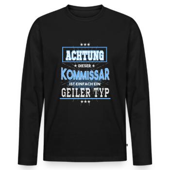 Kommissar, einfach nur ein geiler Typ - Männer Premium Bio Langarmshirt - Schwarz - Vorne - Nico (187cm)