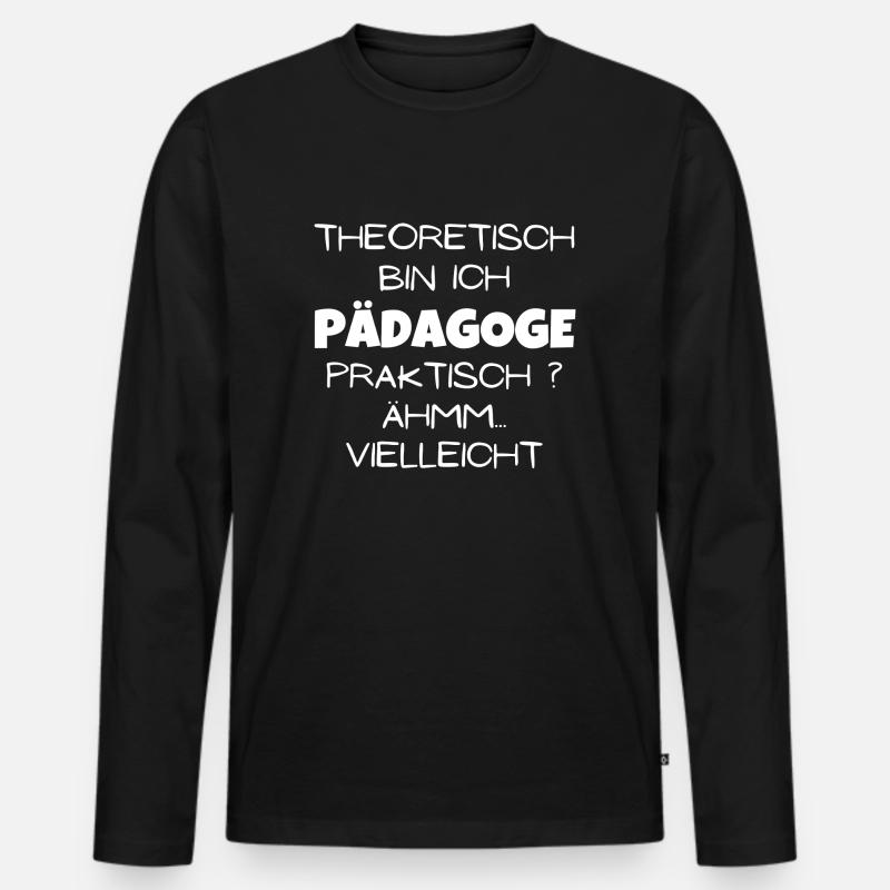 Theoretisch Pädagoge - Männer Premium Bio Langarmshirt - Schwarz
