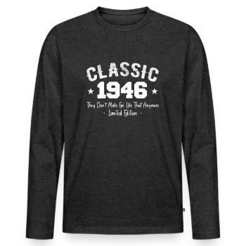 Né 1946 Vintage Cadeau Anniversaire Classic 1946 - T-shirt manches longues Premium bio Homme - anthracite chiné - Devant - Nico (187cm)