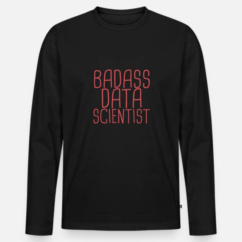 "Data Scientist Badass | Data Scientist" - Männer Premium Bio Langarmshirt - Schwarz