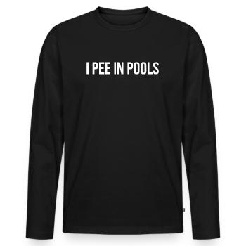 I Pee In Pools - Männer Premium Bio Langarmshirt - Schwarz - Vorne - Nico (187cm)