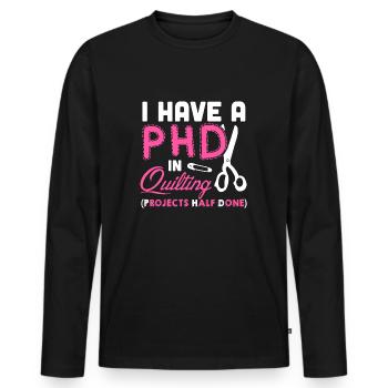 J'ai un doctorat en chemise à coudre - T-shirt manches longues Premium bio Homme - noir - Devant - Nico (187cm)