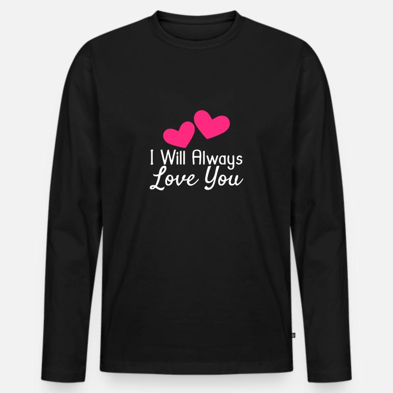 Ich werde dich immer lieben - Männer Premium Bio Langarmshirt - Schwarz