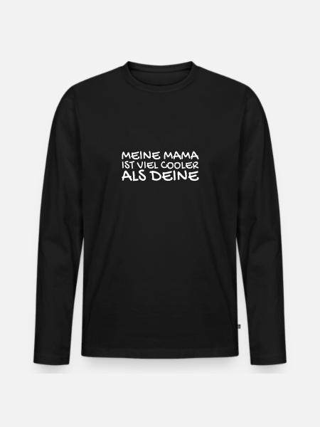 Meine Mama Spruch lustig - Männer Premium Bio Langarmshirt - Schwarz