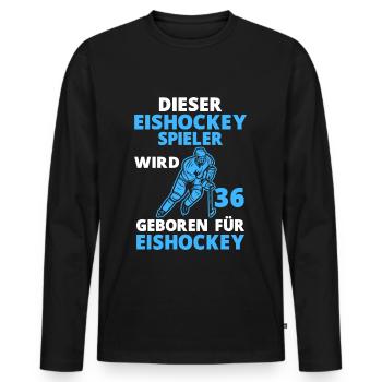 Eishockeyspieler 36 Jahre 36 Geburtstag Spruch - Männer Premium Bio Langarmshirt - Schwarz - Vorne - Nico (187cm)