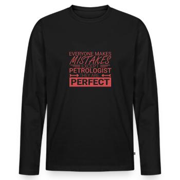 "Petrologist Perfect | Petrology" - Men's Premium Organic Long Sleeve Shirt - black - Front - Nico (187cm)