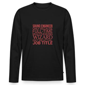 "Sound Engineer Wizard | Tontechnik" - Männer Premium Bio Langarmshirt - Schwarz - Vorne - Nico (187cm)