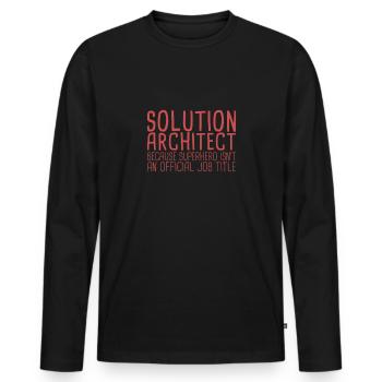 Solution Architect Superhero|Solution Architecture - Männer Premium Bio Langarmshirt - Schwarz - Vorne - Nico (187cm)