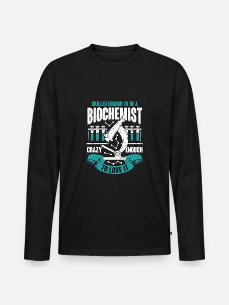 Biochemistry Profession Biochemist Gift - Men's Premium Organic Long Sleeve Shirt - black