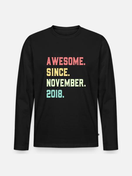 Awesome Since November 2018 - Men's Premium Organic Long Sleeve Shirt - black