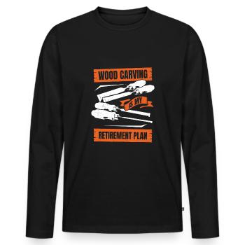 Wood Carving Is My Retirement Plan - Men's Premium Organic Long Sleeve Shirt - black - Front - Nico (187cm)