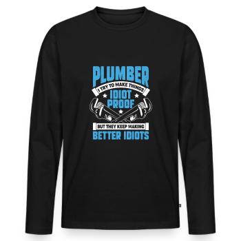 Klempner Ich versuche, die Dinge idiotensicher zu machen - Männer Premium Bio Langarmshirt - Schwarz - Vorne - Nico (187cm)