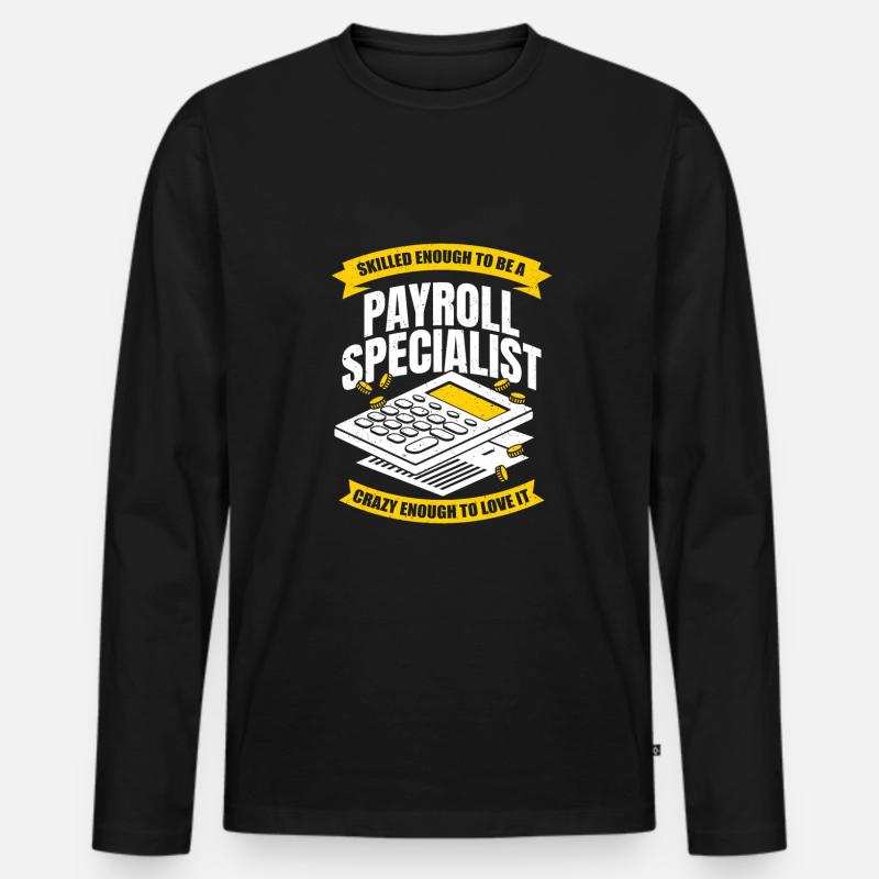 Lustige Gehaltsabrechnung Spezialist Analyst Beruf Geschenk - Männer Premium Bio Langarmshirt - Schwarz