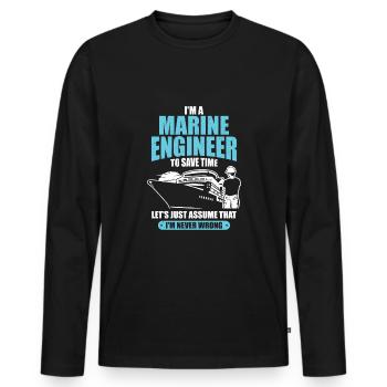 I'm A Marine Engineer Ship Boat Engineering Gift - Men's Premium Organic Long Sleeve Shirt - black - Front - Nico (187cm)
