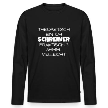 Theoretisch Schreiner - Männer Premium Bio Langarmshirt - Schwarz - Vorne - Nico (187cm)