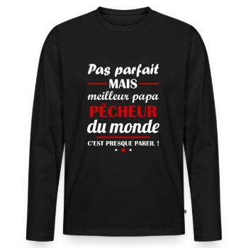 Pas parfait mais meilleur papa pêcheur du monde - T-shirt manches longues Premium bio Homme - noir - Devant - Nico (187cm)