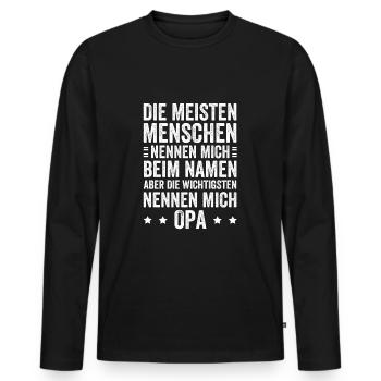 Most people call me by my name Grandpa - Men's Premium Organic Long Sleeve Shirt - black - Front - Nico (187cm)