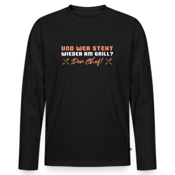 Wer steht wieder am Grill Der Chef - Männer Premium Bio Langarmshirt - Schwarz - Vorne - Nico (187cm)